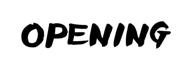 Brush lettering text "OPENING" (handwritten calligraphy)