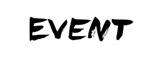 Brush lettering text "EVENT" (handwritten calligraphy)