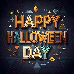 Happy Halloween Day graphic design with abstract shapes and geometric patterns. Colorful typography displays the holiday message with a festive. modern aesthetic.