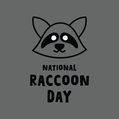 National Raccoon Day. October.