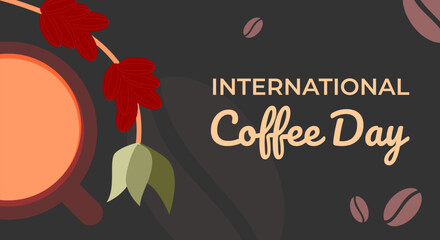 International Coffee Day. Background template design for promotion or Coffee Day greetings on October
