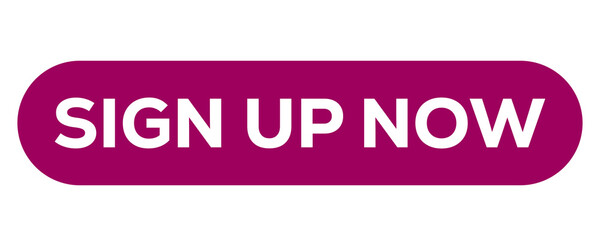 Sign up now button isolated on transparent background