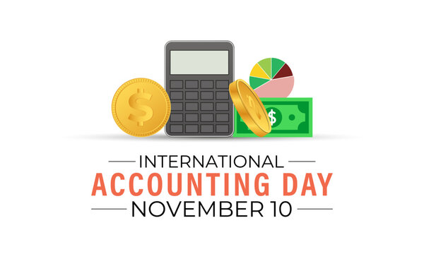 International Accounting Day, observed on November 10, honors accountants’ contributions to business, finance, and economy. Template for background, banner, poster design. Holiday concept banner.