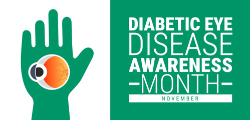 diabetic eye disease awareness month background, banner, card or poster design template is observed every year during November, to raise awareness about the mission. Vector illustration.