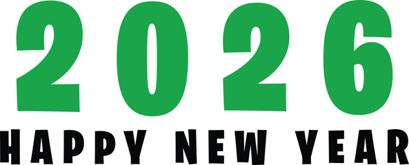 Happy new year 2026 text with green numbers and black text on a white background, isolated on white background