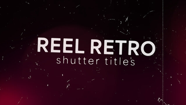 Reel Retro Shutter Titles
