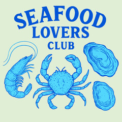 Seafood Lovers Club Logo Illustration. Retro Vintage Engraved Shrimp Crab and Oyster Design.