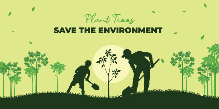 Plant Trees Save the environment
