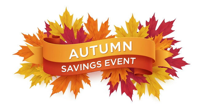Orange and red autumn leaves surrounding a banner with "Autumn Savings Event" text, showcasing fall season and sales promotions
