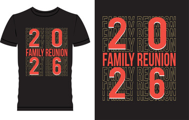 Family Reunion t shirt design
