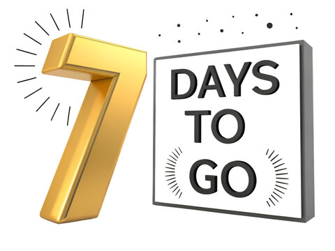 Golden 3 D Number 7 with Black Days To Go Countdown Sign seven