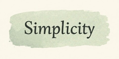 A Pale Green Watercolor Wash Featuring the Word Simplicity in a Classic Serif Font