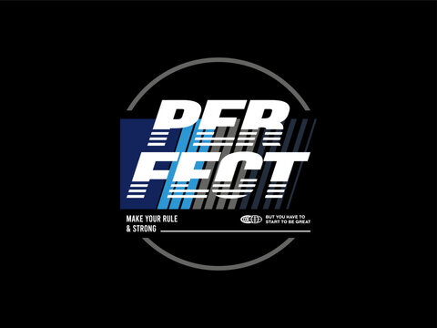 Perfect Motivational Slogan Urban Graphic Tee Design, design t-shirt streetwear clothing, vector typography, perfect for modern apparel