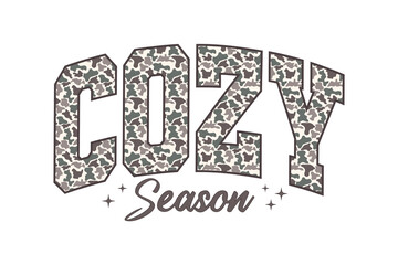 Cozy Season Grey Camo Text Design for Autumn Sublimation Design
