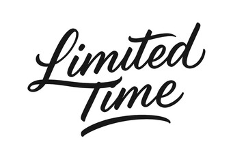 Elegant Hand-Lettering Design. Limited Time ? Script Hand-Lettering style, fluid brush strokes with semi-cursive connectors, slightly arched composition,