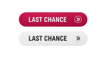 Last chance buttons with arrow isolated on transparent background
