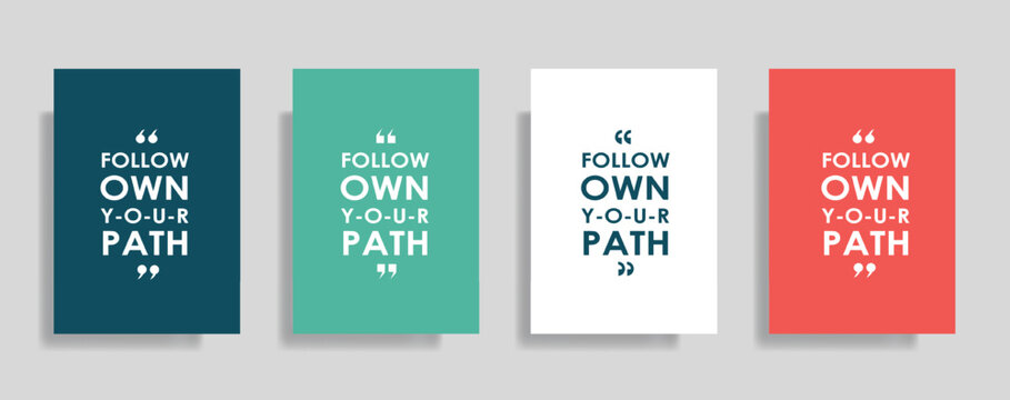 Inspiring typography posters with motivational quote to follow your own path, great for office decor, home decor, wall art, and gift ideas