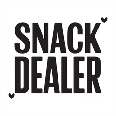 snack dealer. typography vector eps file.