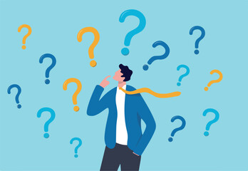 Ask questions, FAQ, problem or curiosity, doubt and confusion to be answer, challenge and uncertainty, unknown information or solution concept, contemplation businessman thinking with question marks