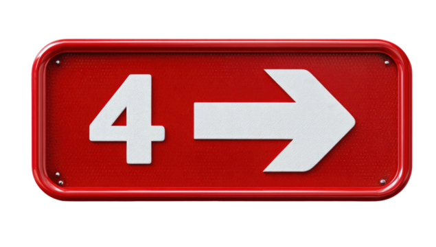 Red sign with number 4 and arrow