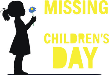 Missing Children’s Day illustration with child silhouette holding flower and bold yellow text — awareness and hope design
