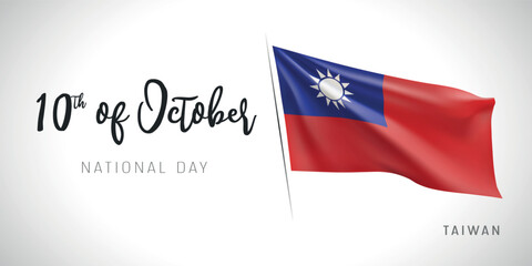 Taiwan national day vector banner, greeting card. Taiwanese wavy flag in 10th of October patriotic holiday horizontal design with realistic flag