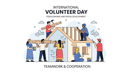 Flat vector poster design showing volunteers from different cultures helping build community housing, teamwork and cooperation theme, celebrating International Volunteer Day 