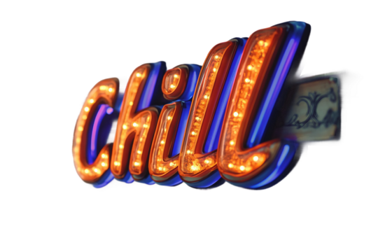 Glowing LED Wall Sign Saying Chill Isolated on transparent background