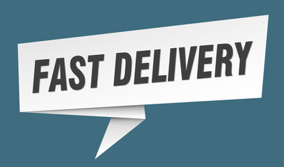 fast delivery banner. fast delivery speech bubble, label, sticker, sign template