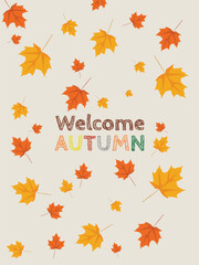 Welcome Autumn with Colorful Falling Leaves