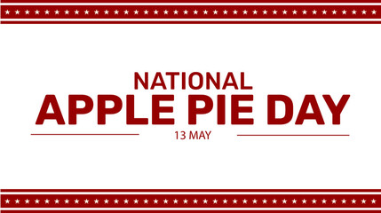 National Apple Pie Day illustration banner design with bold red text and border, celebrated on May 13