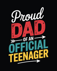 Proud Dad Official Teenager