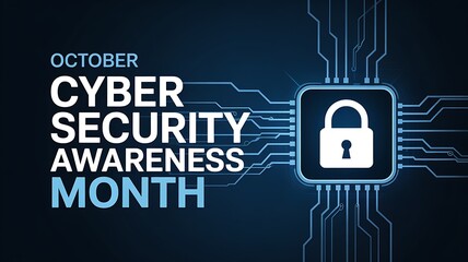 October cyber security awareness month graphic with glowing padlock icon on a digital circuit board background