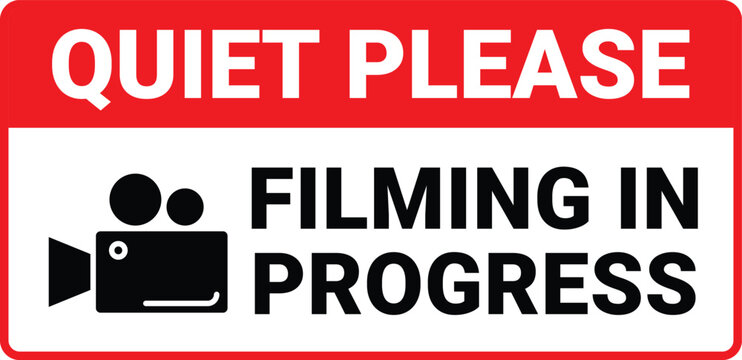 Quiet please filming in progress sign, Quiet please filming in progress label, sticker, badge, icon, logo, label, emblem, stamp, symbol, black, line, flat vector, isolated illustration