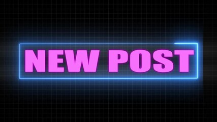 Pink Neon Glow " NEWPOST" Text Inside Blue Rectangular Frame on Grid Background new post button