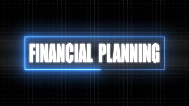 Financial Planning text inside a glowing blue neon rectangle on a grid background finance money