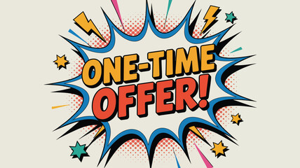 Grab this vibrant one time offer with explosive comic style art, perfect for a limited time sale, a discount promotion, or attention grabbing advertisement with a retro look