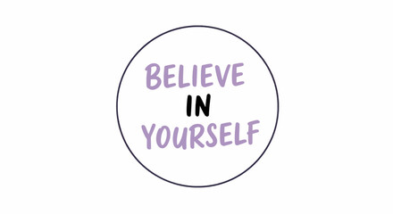 Believe in Yourself Circular Badge — Vector Illustration