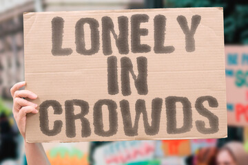 “Lonely In Crowds” Attention arrives; understanding doesn’t. ISOLATION. SOCIAL. MASKS. DEPTH....