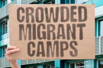 “Crowded Migrant Camps” Tents overflow as borders tighten. MIGRANT. CAMP. CROWD. BORDER. TENT....