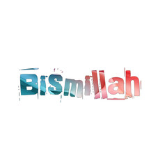 Bismillah (In the Name of God) Modern Calligraphy Graphic - Gradient Abstract Design with Red and Blue