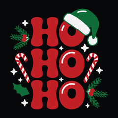 Ho Ho Ho T Shirt Design Christmas Holiday Graphic Artwork