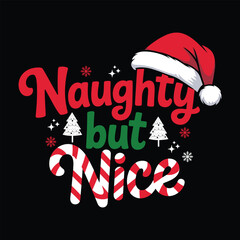 Naughty But Nice T Shirt Design Christmas Party Graphic