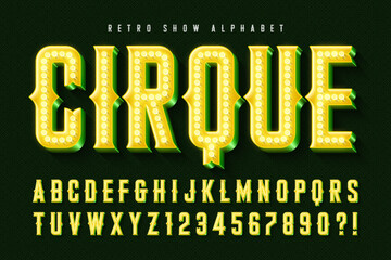 Retro marquee show alphabet design, circus, fairy LED lamps letters and numbers.