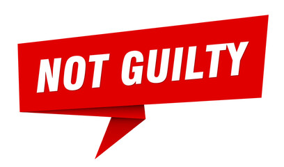 not guilty banner. not guilty speech bubble, label, sticker, sign template