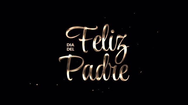 Feliz dia del padre golden text shines on black, perfect for fathers day greetings for social media, print materials.