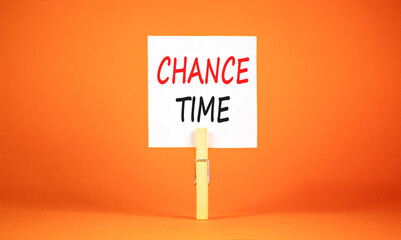 Chance time symbol. Concept word Chance time on beautiful white paper. Beautiful wooden clothespin....