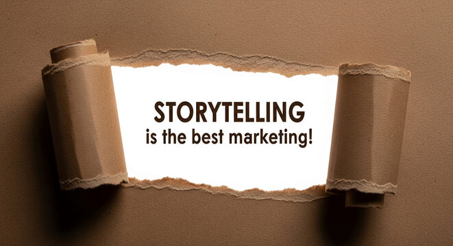 Brown paper texture with torn edges revealing white space and text "Storytelling is the best marketing," showcasing a concept of uncovering marketing success through compelling narratives