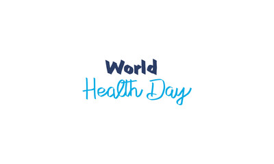 World Health Day Typography, World Health Day lettering, World Health Day text