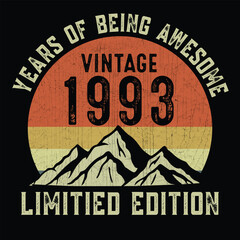 Year of being awesome vintage 1993 limited edition t shirt design